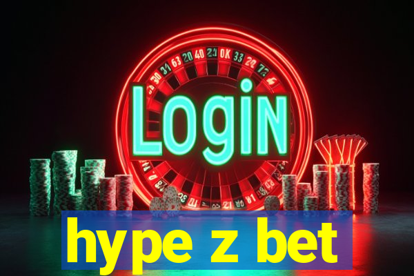 hype z bet